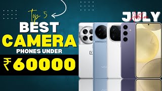 Top 5 Camera Smartphone Under 60000 in India 2024  Top Best Camera Phone Under 60000 in India 2024 [upl. by Eelynnhoj]