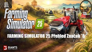 FARMING SIMULATOR 25 Přehled Značek 8 [upl. by Erdnoid]