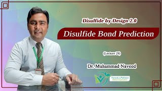 Protein Disulfide Bond Prediction  Disulfide by Design 2  Lecture 29  Dr Muhammad Naveed [upl. by Fredrick]