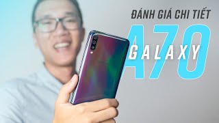 Đánh giá chi tiết Samsung Galaxy A70 [upl. by Philip]