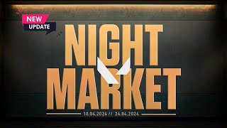 VALORANT UPCOMING quotNIGHT MARKETquot INCLUDED KNIFE SKINS UPDATES 10th APRIL 2024 [upl. by Oneil173]