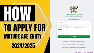 How to Apply for 20242025 Makerere University online Mature Age Entry Scheme Application [upl. by Ardnuek]