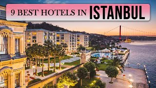 The 9 Best Hotels in Istanbul  Where to Stay in Istanbul [upl. by De]