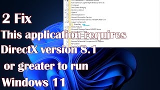 This application requires DirectX version 81 or greater to run on Windows 11  2 Fixes [upl. by Ahsenre]