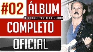 Marino 02  A Mi Lado Esta El Señor Album Completo Oficial [upl. by Satsok]