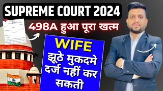 S498A हुआ Finally खत्म  Supreme Court 2024  Smart amp Legal Guidance [upl. by Zosima]