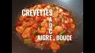 Les CREVETTES 🍤 SAUCE AIGREDOUCE de Popote [upl. by Anitnuahs]