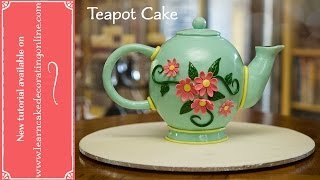 Make a Teapot Cake [upl. by Ymaral]