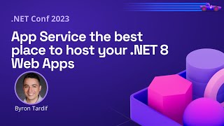 App Service the best place to host your NET 8 Web Apps  NET Conf 2023 [upl. by Akierdna]