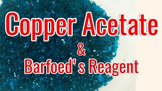 Preparation of Copper Acetate and Performing Barfoeds test [upl. by Islehc905]