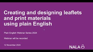 Plain English for leaflets and print materials Free NALA Plain English Webinar [upl. by Wawro]