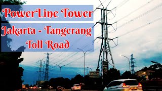 PowerLine Towers on Jakarta  Tangerang Toll Road [upl. by Enomys]