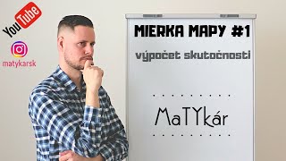 MIERKA MAPY 1  výpočet skutočnej vzdialenosti [upl. by Nylsirhc628]