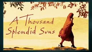 A Thousand Splendid Suns [upl. by Udenihc347]