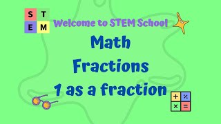 Math  represent 1 as a fraction [upl. by Hugibert]