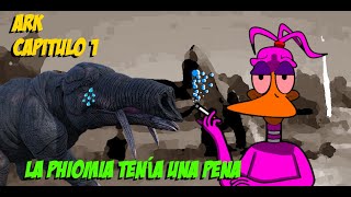 Ark Survival Evolved  Capitulo 1  Muertes tontas y una Phiomia depresiva [upl. by Gussman]