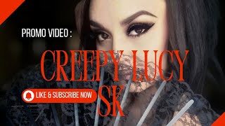 Creepy Lucy SK 🖤 promotionalvideo creepystory [upl. by Amelus]