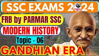 MODERN HISTORY FOR SSC  GANDHIAN ERA  PARMAR SSC [upl. by Llevel]