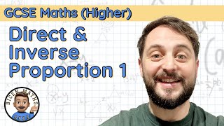 Direct amp Inverse Proportion 1 • Direct Proportion • GCSE Maths Higher 🧮 [upl. by Eidnarb]