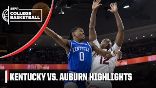 Kentucky Wildcats vs Auburn Tigers  Full Game Highlights  ESPN College Basketball [upl. by Gib]