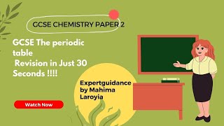 GCSE CHEMISTRY THE PERIODIC TABLE PAPER 2 COMPLETE REVISION SUMMARY IN JUST 30 MIN BY MAHIMA LAROYIA [upl. by Heinrich]