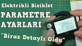 ELEKTRİKLİ BİSİKLET EKRAN PARAMETRE AYARLARI DETAYLI ANLATIM [upl. by Annohsak]