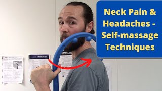 Selfmassage Techniques for Neck Pain amp Headaches [upl. by Lovash]