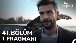 Kirli Sepeti 41 Bölüm 1 Fragmanı [upl. by Elbertine]