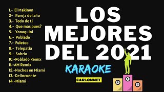 LOS 15 MEJORES KARAOKES DEL AÑO 2021 ¡LAS MAS CANTADAS UNA HORA PARA CANTAR CON AMIGOS [upl. by Luca]