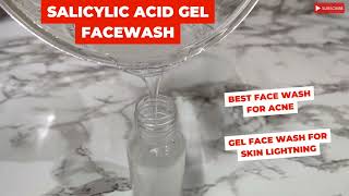 Best gel face wash for acne  Gel face wash for skin lightening salicylic acid gel face wash recipe [upl. by Mcmillan]