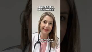 Como prevenir as doenças cardíacas saudecardiaca prevençãocardiovascular cardiologista cardio [upl. by Rehpotsirhcnhoj876]