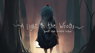 Radical Face  A Light in the Woods Book One Hidden Hollow [upl. by Noivert]