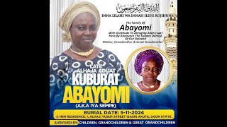 Honoring Alhaja Adijat Kuburat Abayomi AKA Iya Sempe – Burial Service [upl. by Llorre998]