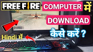 Free Fire Game Computer Me Download Kaise Kare  How to Download Free Fire on Computer [upl. by Gnas]