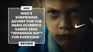 ▷ The SURPRISING NIKE ADVERT for the PARIS 2024 Olympics  quotWinnings Isnt for Everyonequot  Review [upl. by Jary]