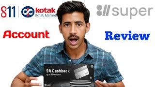 Kotak 811 Super Account Full Explanation  Kotak 811 Super account Benefits Features Charges [upl. by Anod]