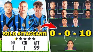 VINCERE LA CHAMPIONS LEAGUE CON 11 ATTACCANTI IN CAMPO CARRIERA IMPOSSIBILE [upl. by Hiram]