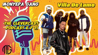 The Clevercast Podcast Episode 11 Villa De Lamo [upl. by Summons]