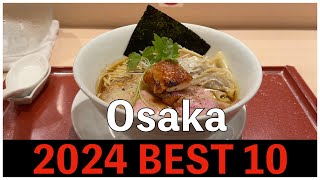 2024 Best 10 Ramen Shops in Osaka  Japan [upl. by Kaleb]