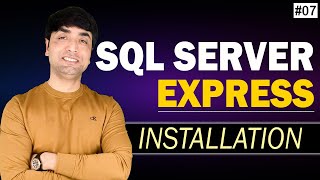 SQL Server Express Installation  SSMS Installation and uses [upl. by Whyte]