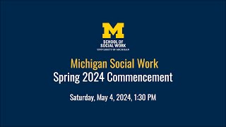 School of Social Work Spring 2024 Commencement May 4 2024 [upl. by Naujid]