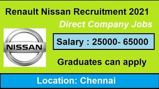 Nissan Recruitment 2021  Renault Nissan job vacancy  Nissan company Recruitment [upl. by Grounds]