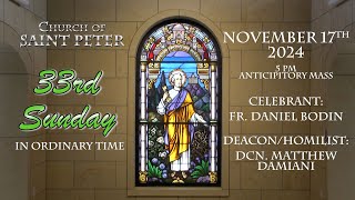 Church of St Peter Mass 111724 The 33rd Sunday in Ordinary Time [upl. by Fee845]