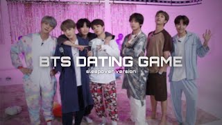 BTS DATING GAME  SLEEPOVER VERSION bts 방탄소년단 [upl. by Ciapha]