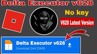 Delta Executor Mobile New Update Latest Version v628 Delta Updated Delta Download Mediafire [upl. by Horowitz336]