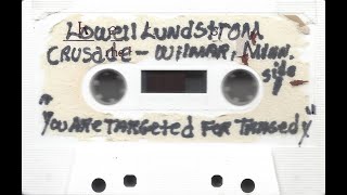 Lowell Lundstrom  You Are Targeted For Tragedy Crusade Wilmar Minnesota Christian Sermon Cassette [upl. by Limann]