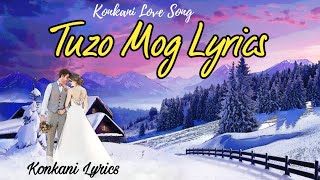 Konkani Song  Tuzo Mog Lyrics  Konkani Lyrics [upl. by Quincey571]