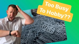 Too Busy to Hobby 5 Top Tips to be Productive and Enjoy Your Hobby Time [upl. by Carri]