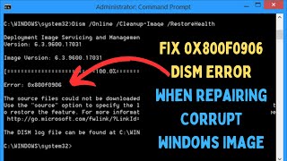 How to Fix DISM Error 0x800f0906 When Repairing Corrupt Windows Image on Windows 11 [upl. by Yenaled54]