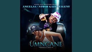 Umncane [upl. by Iruahs]